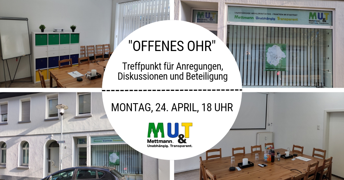 "Offenes Ohr" - 24. April 2023 - Fraktion M.U.T. Mettmann